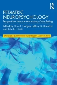 Image of Pediatric Neuropsychology : Perspectives from the Ambulatory Care Setting