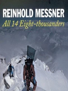 Image of All 14 eight-thousanders by Reinhold Messner
