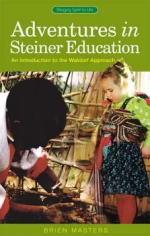 Image of Adventures in Steiner education by Brien Masters