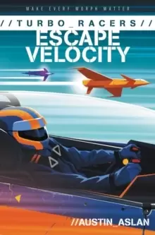 Image of TURBO Racers: Escape Velocity