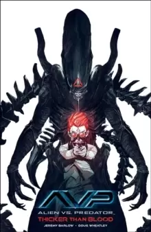 Image of Alien Vs. Predator: Thicker Than Blood