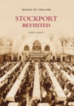 Image of Stockport Revisited by Colin Garratt