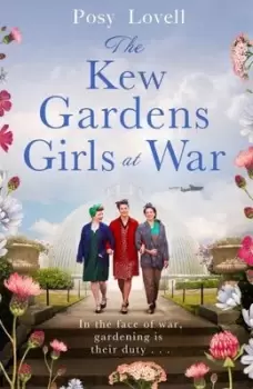 Image of The Kew Gardens girls at war - Posy Lovell - Paperback - Used