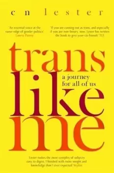 Image of Trans like me by C. N Lester