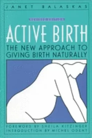 Image of active birth the new approach to giving birth naturally