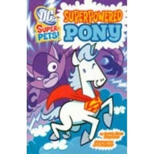 Image of Superpowered Pony [India Test Edition] Paperback 2013