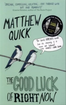 Image of The Good Luck of Right Now by Matthew Quick Book