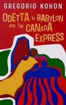 Image of Odetta in Babylon and the Canada Express