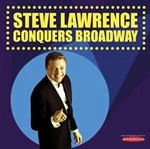 image of Steve Lawrence - Steve Lawrence Conquers Broadway (Music CD)