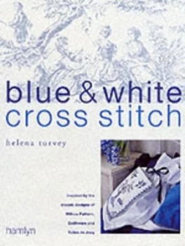 Image of Blue and White Cross Stitch by Helena Turvey Hardback