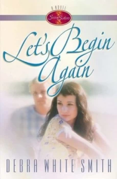 Image of Lets Begin Again by Debra White Smith Paperback