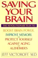 Image of saving your brain the revolutionary plan to boost brain power improve memor
