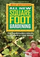 Image of all new square foot gardening ii the revolutionary way to grow more in less