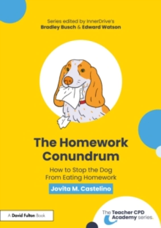 Image of The Homework Conundrum : How to Stop the Dog From Eating Homework Paperback / softback
