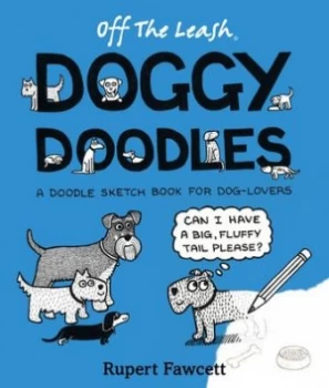 Image of Off the Leash Doggy Doodles by Rupert Fawcett Paperback