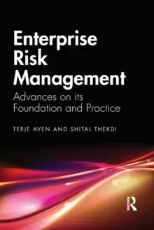 Image of Enterprise Risk Management : Advances on its Foundation and Practice