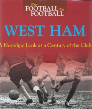 Image of West Ham by Iain Dale Hardback
