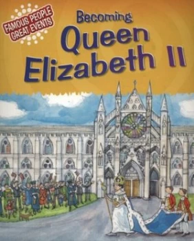 Image of Becoming Queen Elizabeth Ii by Gillian Clements Book