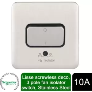 Image of Schneider Electric Lisse Screwless Deco - Single Fan Isolator Switch, 3 Pole, 10AX, GGBL1013BSS, Stainless Steel with Black Insert