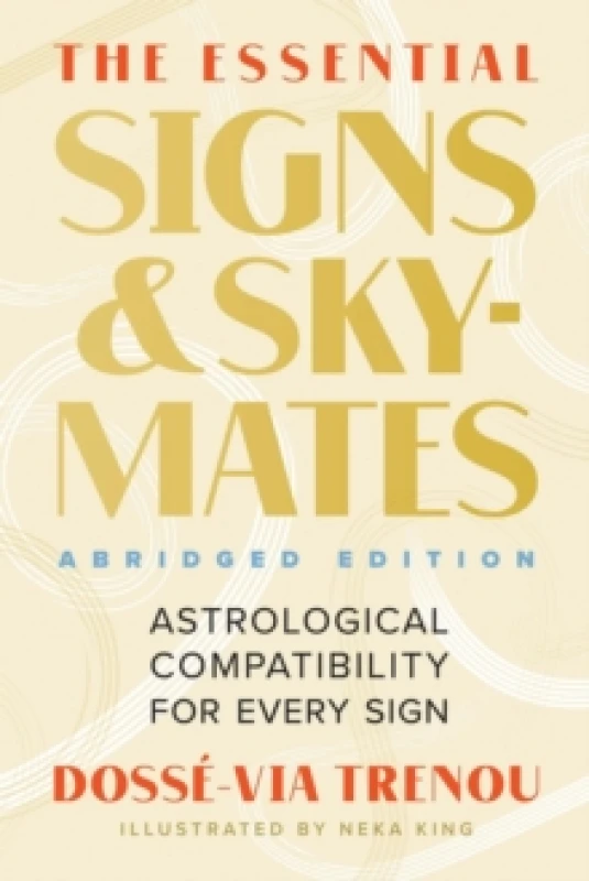 Image of The Essential Signs & Sky-Mates. Paperback. By DosseVia Trenou, DosseVia Trenou Books