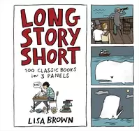 Image of long story short 100 classic books in three panels