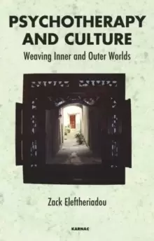 Image of Psychotherapy and Culture : Weaving Inner and Outer Worlds
