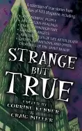 Image of strange but true from the files of fate magazine
