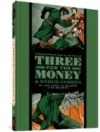 Image of three for the money and other stories