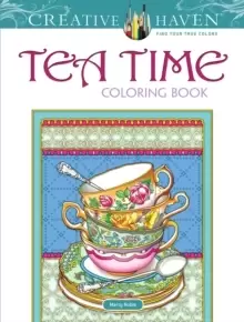 Creative Haven Teatime Coloring Book