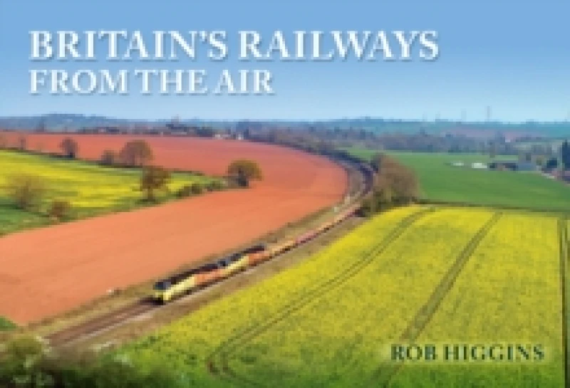 Image of Britain's Railways from the Air Paperback / softback