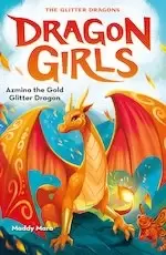 Image of Dragon Girls #1: Azmina the Gold Glitter Dragon