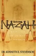 Image of nazah white Linen and the blood of sprinkling