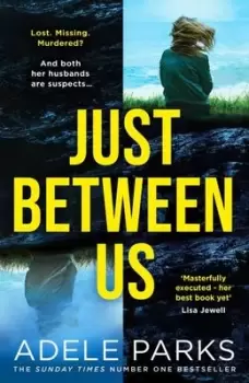 Image of Just between us - Adele Parks - Hardback - Used