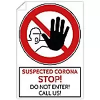 Image of Trodat Health and Safety Sticker Suspected Corona, stop! Do not enter! PVC 20 x 30cm Pack of 3