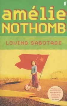 Image of Loving sabotage by Amlie Nothomb