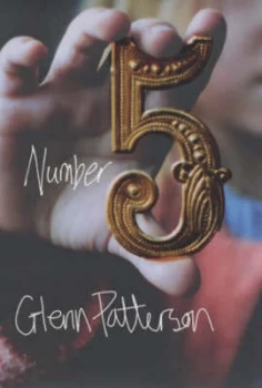 Image of Number 5 by Glenn Patterson Hardback