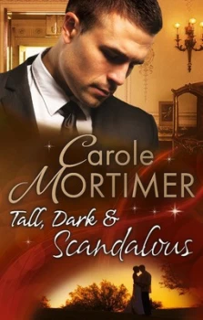 Image of Tall Dark and Scandalous by Carole Mortimer Paperback