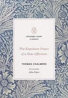 Image of The Expulsive Power of a New Affection