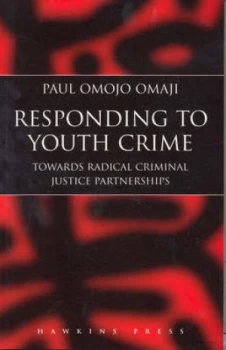 Image of Responding to Youth Crime by Paul Omaji Paperback
