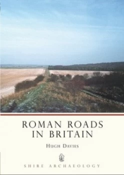 Image of Roman Roads in Britain by Hugh Davies Paperback