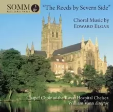 image of The Reeds By Severn Side: Choral Music By Edward Elgar