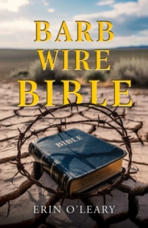 Image of Barb Wire Bible Paperback / softback