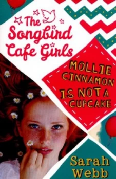 Image of Mollie Cinnamon Is Not a Cupcake by Sarah Webb Book