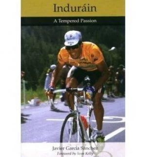 Image of Indurain by Javier Garcia Sanchez Paperback