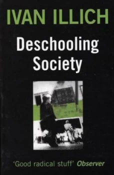 Image of Deschooling Society by Ivan Illich Book