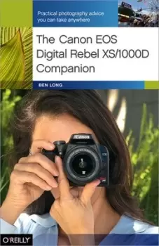 Image of The Canon EOS digital rebel XS/1000D companion by Ben Long
