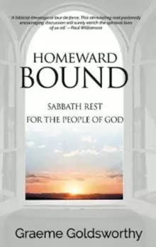Image of Homeward Bound : A Sabbath Rest for the People of God