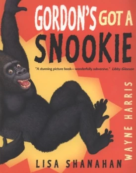 Image of Gordons Got a Snookie by Lisa Shanahan Paperback