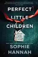Image of perfect little children a novel