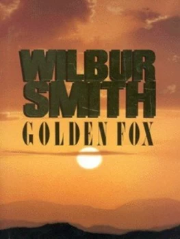 Image of Golden Fox by Wilbur Smith Hardback